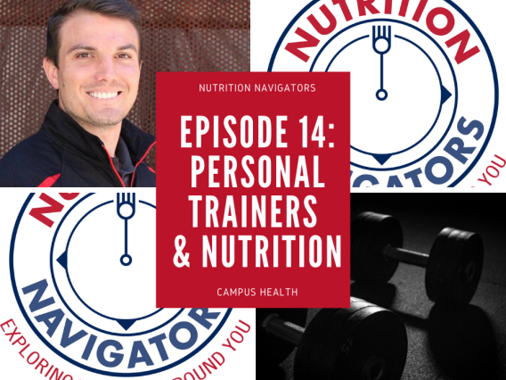 Nutrition Navigators Podcast Logo Episode 14 with Jake from Campus Rec